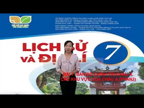 Video BÀI 7. BẢN ĐỒ CHÍNH TRỊ CHÂU Á. CÁC KHU VỰC CỦA CHÂU Á... - youtube