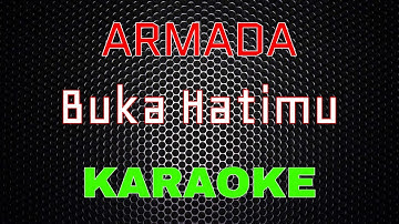 Armada - Buka Hatimu [Karaoke] | LMusical