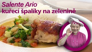 Salente Ario - Recept Petra Stupky na Kuřecí špalíky na zelenině