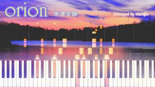 【ピアノ/楽譜DL】米津玄師「orion」フルver. chords