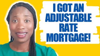 Adjustable Rate Mortgages - My STORY - PROS and CONS - How to Lower Your Mortgage Payment - ARM