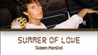 Shawn Mendes - Summer Of Love (Lyrics Indo)