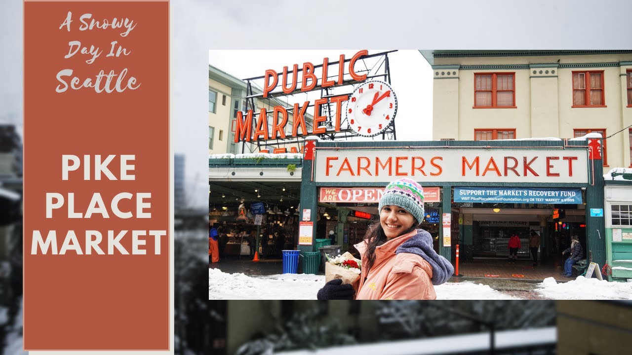 Pike Place Market | Seattle snow 2021 | Seattle during pandemic