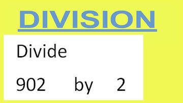 Divide     902      by     2