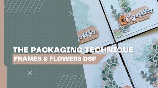 How to do the Packaging Technique