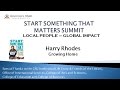 Start Something That Matters Summit -Harry Rhodes: Growing Home