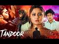 TANDOOR | ROMANTIC HINDI WEB SERIES | Rashami Desai, Tanuj Virwani | ULTRA WEB SERIES