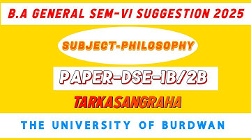 B.A General 6th Semester DSE-1B/2B Philosophy Suggestion-2025 || Burdwan University ||