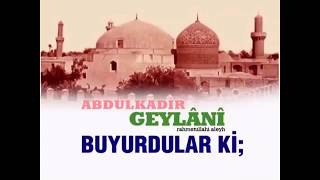 Abdulkadir Geylani hz.leri nasihatı = Sünnete uy bidati terket