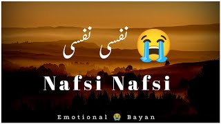 Nafsi Nafsi Very Emotional Bayan Khalil Rahaman Kolar