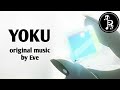 Eve - YOKU (Kanji, Romaji, &amp; Terjemahan Indonesia)