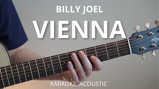 Vienna - Billy Joel (Karaoke Acoustic Guitar)