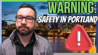 Is Portland Oregon SAFE? [Local Portlander's Perspective On Crime]