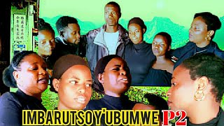 IMBARUTSO Y'UBUMWE P2: 😭Birangiye ukuri kose kumenyekanye|| baramubabariye