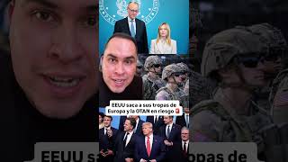 EEUU saca a sus tropas de Europa y la OTAN en riesgo #news