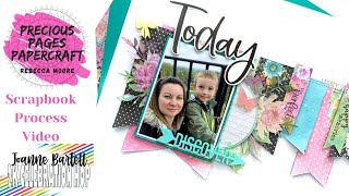 Today - Scrapbook Process Video #311 - Simple Vintage Life in Bloom - Joanne Bartell 2k Hop