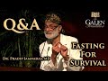 Fasting for survival 2019 qa  dr pradip jamnadas md