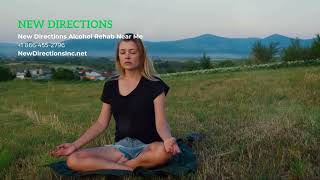 Alcohol Rehab Near Me New Directions Treatment