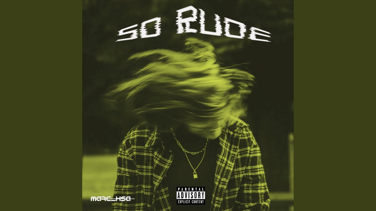 Watch So Rude on YouTube Watch So Rude on YouTube