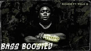 Rod Wave - Richer ft. Polo G (BASS BOOSTED)