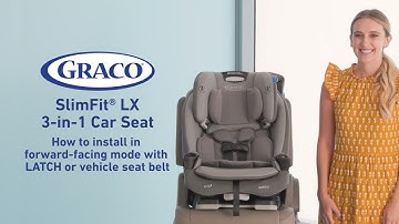How to Install the Graco® Slim Fit® LX 3-in-1 Car Seat in Forward-Facing Car Seat Mode