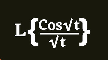 L{(cos√t)/√t}||Laplace transform