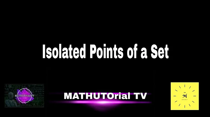 L11: Isolated points of a set