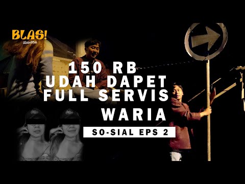 Open BO Waria 150rb full service? | SO-SIAL eps 2