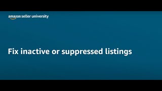 Fix inactive or suppressed Amazon listings