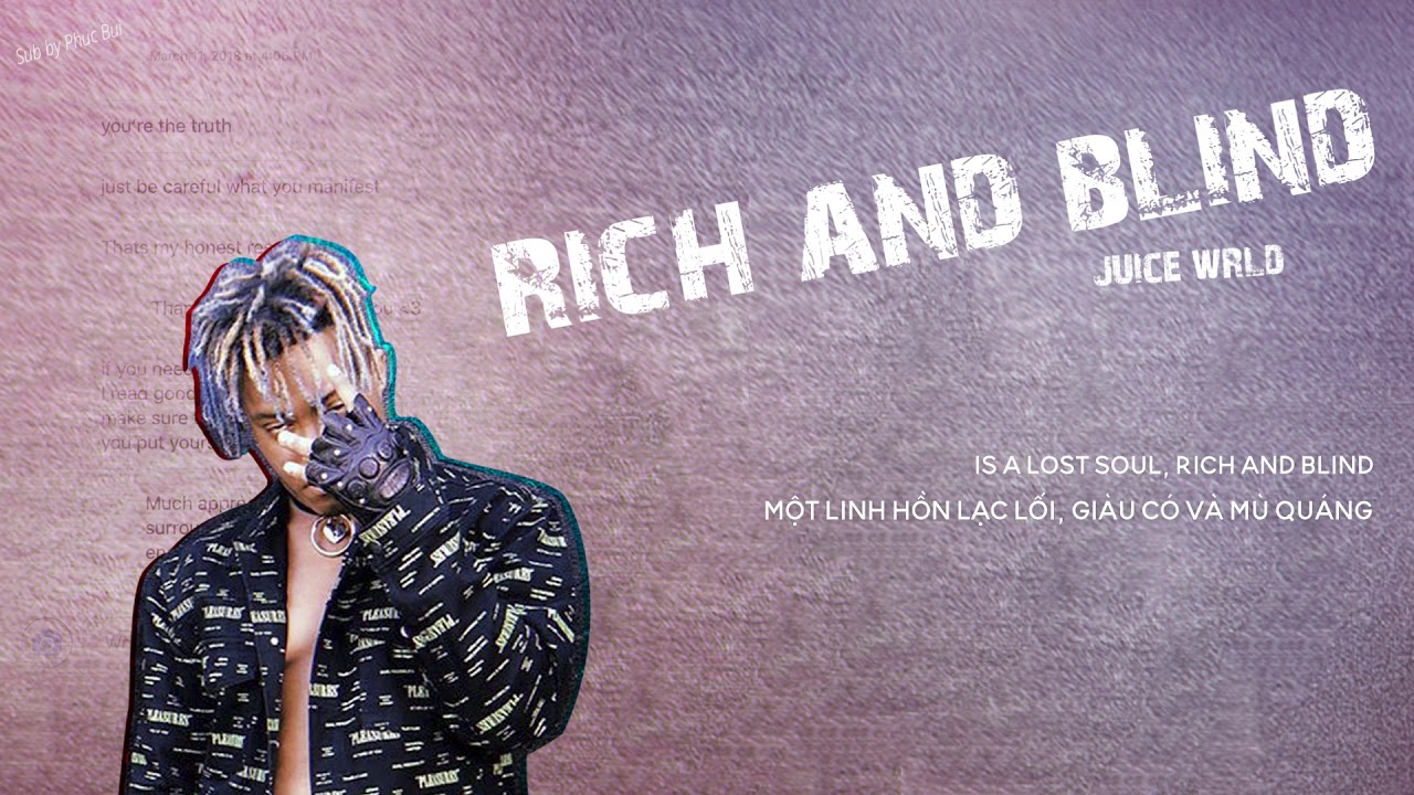 [VIETSUB+LYRICS] Rich And Blind Juice WRLD YouTube