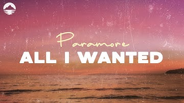 Thumbnail of Paramore - All I Wanted | Lyrics