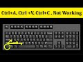 How To Fix Ctrl A ,Ctrl V, Ctrl C Not Working Problem || Keyboard Not Working Problem Windows 10/8/7