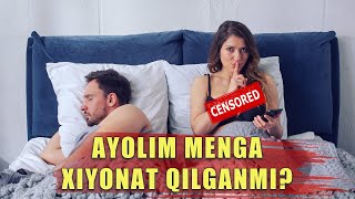 AYOLIM MENGA XIYONAT QILGANMI?