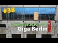 #38 Tesla Giga Berlin • 2020-10-31 • Gigafactory 4K
