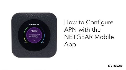Nighthawk M1 Mobile Router | How to Configure the APN with the NETGEAR Mobile App