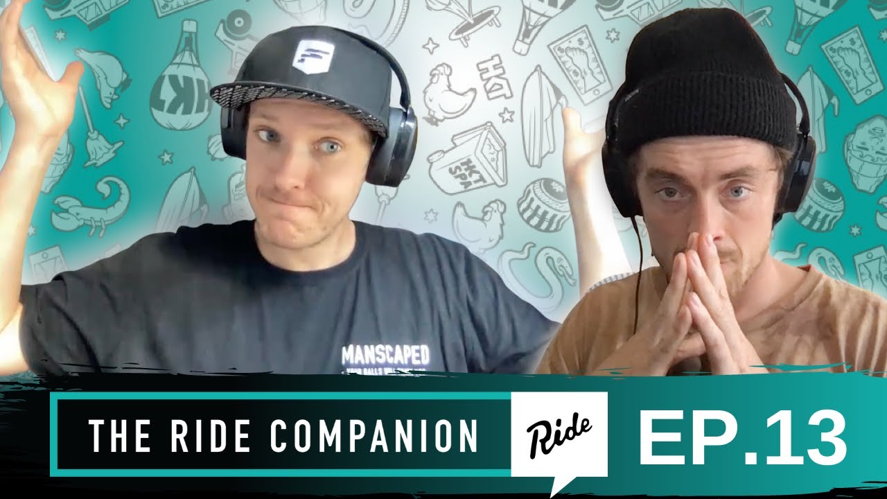 The Ride Companion Episode 13 The SUPER SERIOUS Episode YouTube
