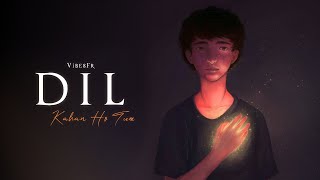 VibesFr - Dil | Latest Hindi Songs