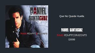 Daniel Santacruz - Que No Quede Huella