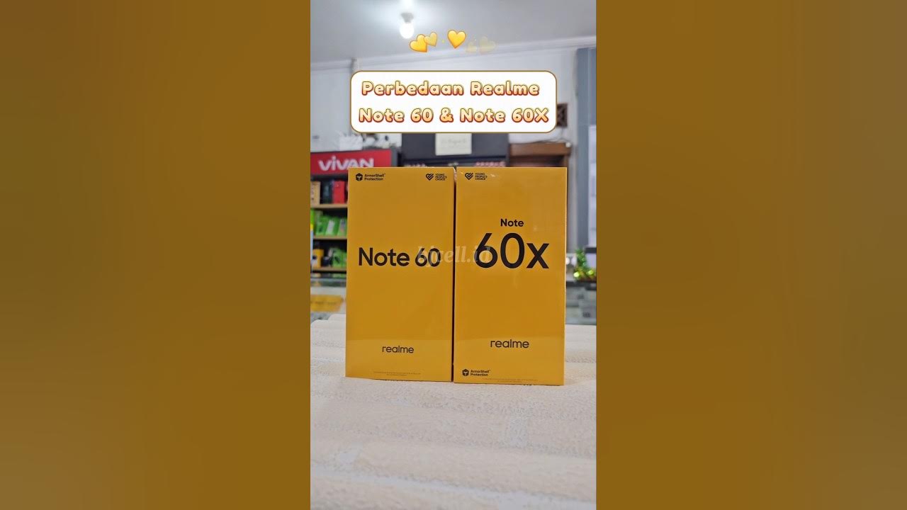 Apa bedanya Realme Note 60 dan Realme Note 60X?? Apa bedanya Realme Note 60 dan Realme Note 60X??