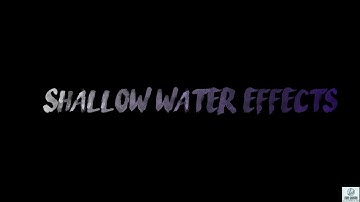SHALLOW WATER EFFECTS | ANIMATED | AHOY! NAVIGOS.