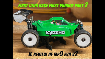 Part 2 of First Club race with my Kyosho Mp9 Evo 2 and I Finally give a review of the RTR after race