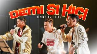 Atmosfera- Demi Si Kici (LIVE)