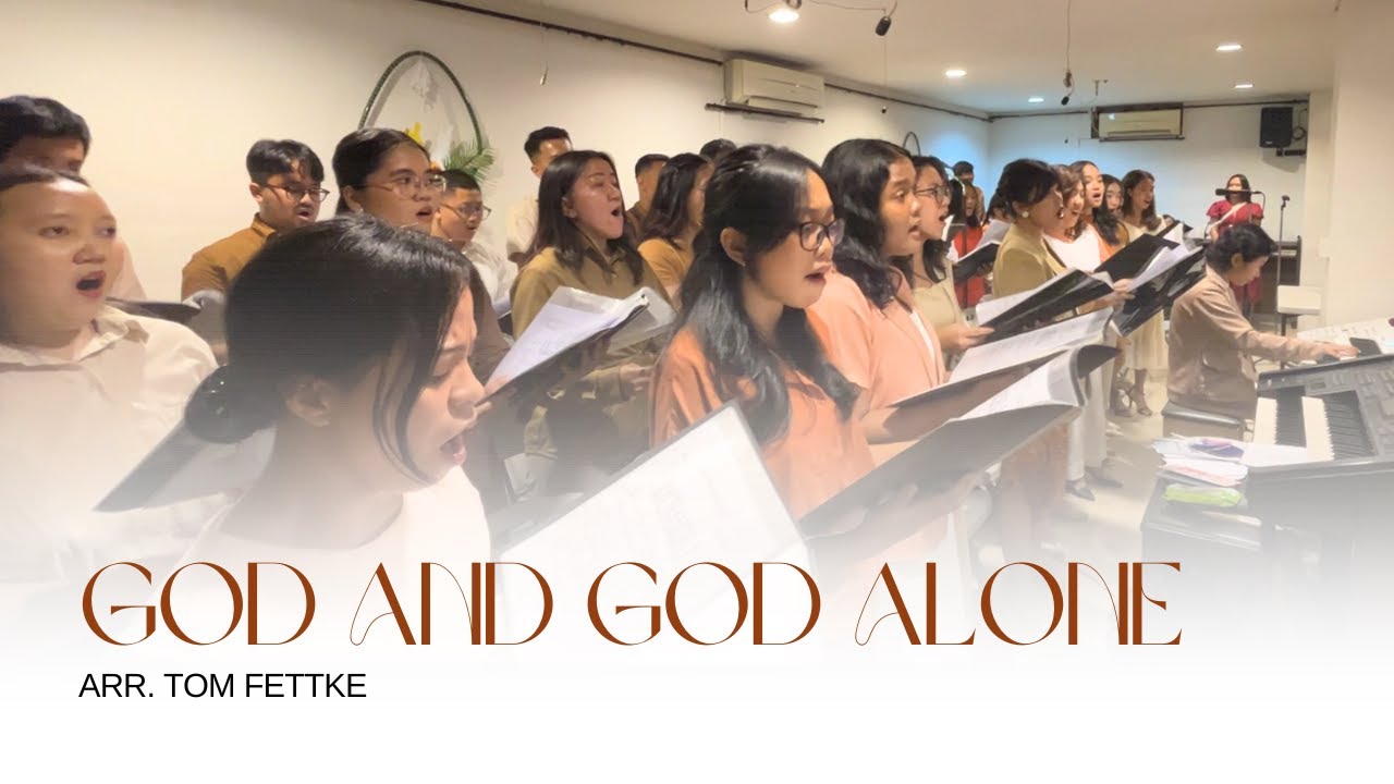 God And God Alone (Arr. Tom Fettke) - Barnabas Youth Choir
