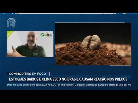 Commodities em Foco: estoques baixos e clima seco no Brasil causam reação nos preços | Canal Rural