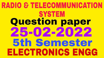 RADIO & TELECOMMUNICATION SYSTEM||Question paper(25-02-2022)||5th Semester||Electronics Engg