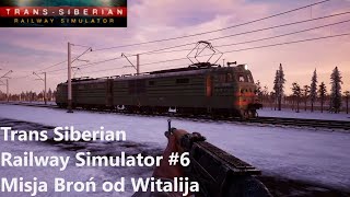 Trans Siberian Railway Simulator 6 Misja Broń od Witalija #transsiberianrailway screenshot 2