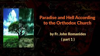 Paradise and Hell According to the Orthodox Church (1/3)