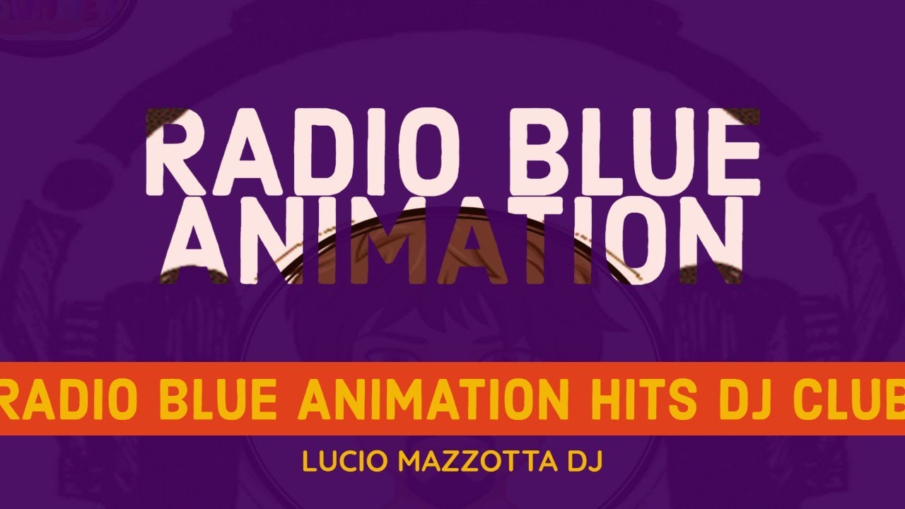 radio blue animation zuchero YouTube