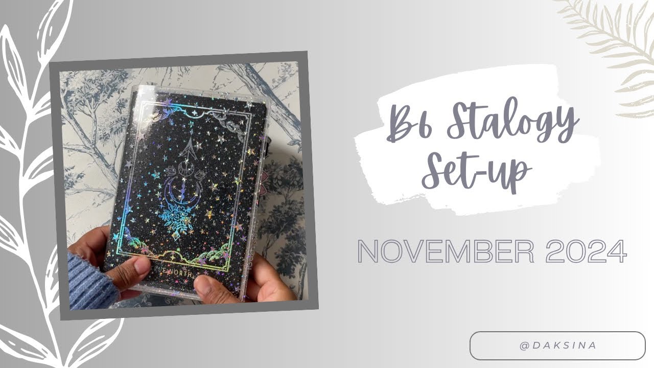 B6 Stalogy Set up (November 2024) #B6Stalogy