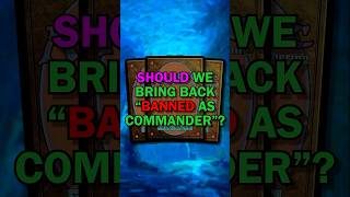 Should Problematic Creatures Be BANNED As Commanders?